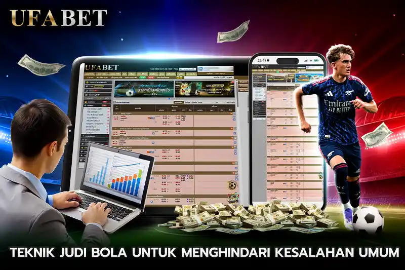 Teknik Dasar Judi bola untuk Hindari Kesalahan